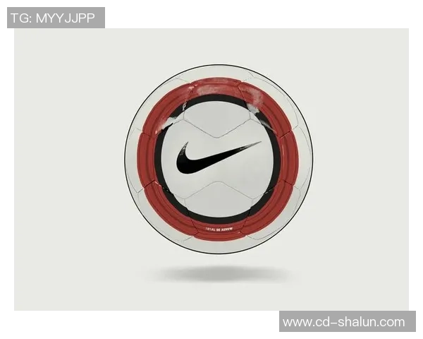 如何辨别Nike足球的真伪技巧与注意事项分享